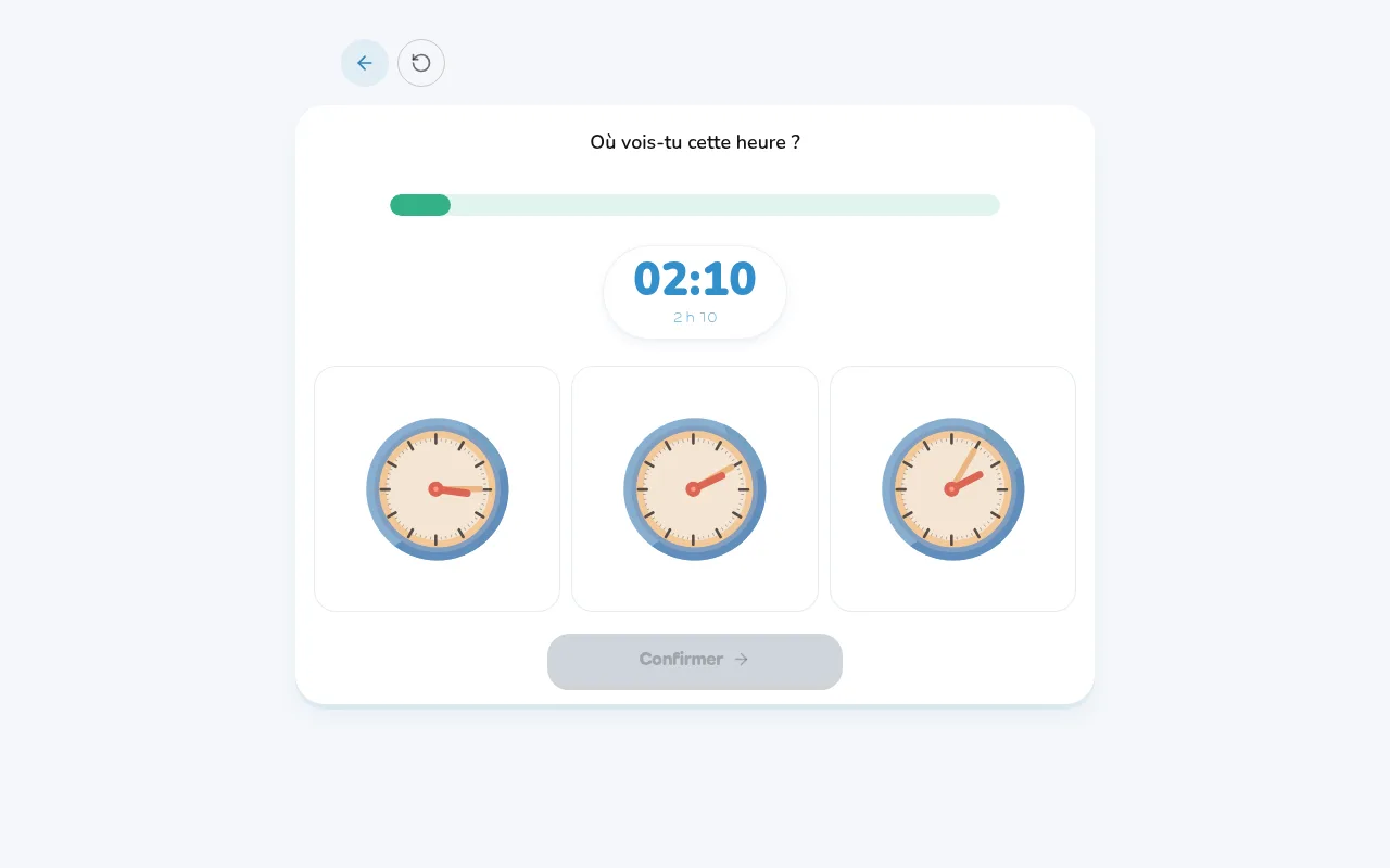 « Trouve la bonne horloge » : une seule des trois horloges montre l'heure recherchée.